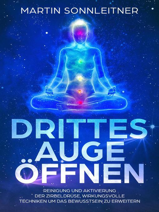 Title details for Drittes Auge öffnen by Martin Sonnleitner - Wait list